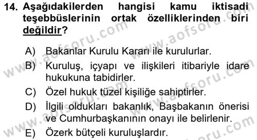 Kamu Özel Kesim Yapısı Ve İlişkileri Dersi 2016 - 2017 Yılı 3 Ders Sınavı 14. Soru