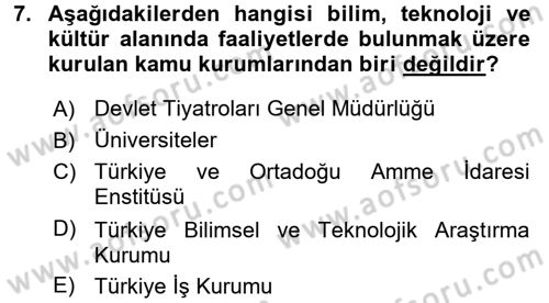 Kamu Özel Kesim Yapısı Ve İlişkileri Dersi 2016 - 2017 Yılı 3 Ders Sınav Soruları 7. Soru