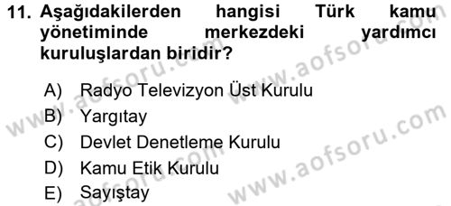 Kamu Özel Kesim Yapısı Ve İlişkileri Dersi 2016 - 2017 Yılı (Vize) Ara Sınavı 11. Soru