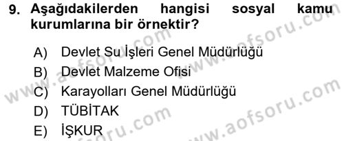 Kamu Özel Kesim Yapısı Ve İlişkileri Dersi 2016 - 2017 Yılı (Final) Dönem Sonu Sınavı 9. Soru