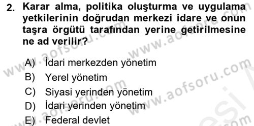 Kamu Özel Kesim Yapısı Ve İlişkileri Dersi 2017 - 2018 Yılı 3 Ders Sınavı 2. Soru