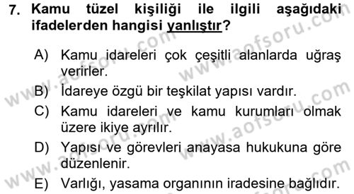 Kamu Özel Kesim Yapısı Ve İlişkileri Dersi 2017 - 2018 Yılı 3 Ders Sınavı 7. Soru