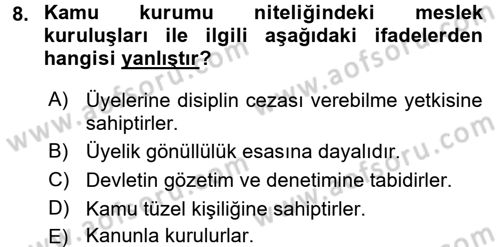 Kamu Özel Kesim Yapısı Ve İlişkileri Dersi 2017 - 2018 Yılı 3 Ders Sınavı 8. Soru