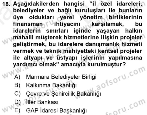 Kamu Özel Kesim Yapısı Ve İlişkileri Dersi 2017 - 2018 Yılı (Vize) Ara Sınavı 18. Soru