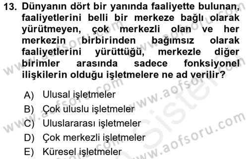 Kamu Özel Kesim Yapısı Ve İlişkileri Dersi 2017 - 2018 Yılı (Final) Dönem Sonu Sınavı 13. Soru