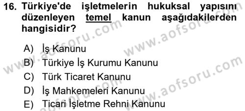 Kamu Özel Kesim Yapısı Ve İlişkileri Dersi 2017 - 2018 Yılı (Final) Dönem Sonu Sınavı 16. Soru