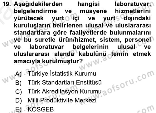 Kamu Özel Kesim Yapısı Ve İlişkileri Dersi 2017 - 2018 Yılı (Final) Dönem Sonu Sınavı 19. Soru