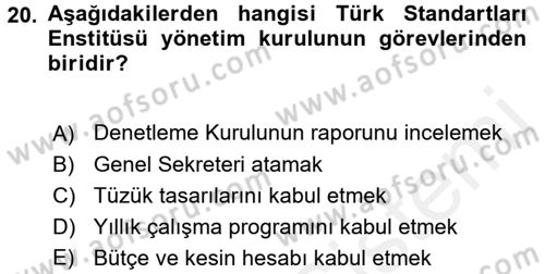 Kamu Özel Kesim Yapısı Ve İlişkileri Dersi 2017 - 2018 Yılı (Final) Dönem Sonu Sınavı 20. Soru