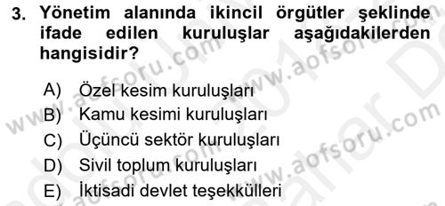 Kamu Özel Kesim Yapısı Ve İlişkileri Dersi 2018 - 2019 Yılı (Vize) Ara Sınavı 3. Soru