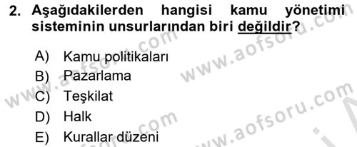 Kamu Özel Kesim Yapısı Ve İlişkileri Dersi 2021 - 2022 Yılı (Vize) Ara Sınav Soruları 2. Soru