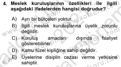 Kamu Özel Kesim Yapısı Ve İlişkileri Dersi 2021 - 2022 Yılı (Final) Dönem Sonu Sınav Soruları 4. Soru