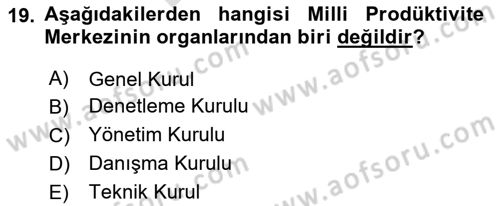Kamu Özel Kesim Yapısı Ve İlişkileri Dersi 2023 - 2024 Yılı (Final) Dönem Sonu Sınav Soruları 19. Soru