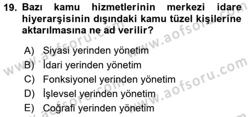 Kamu Özel Kesim Yapısı Ve İlişkileri Dersi 2025 - 2026 Yılı (Vize) Ara Sınav Soruları 19. Soru