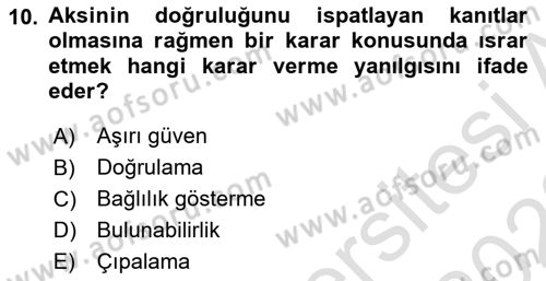 Ekip Yönetimi ve Liderlik Dersi 2021 - 2022 Yılı Yaz Okulu Sınav Soruları 10. Soru