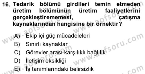 Ekip Yönetimi ve Liderlik Dersi 2021 - 2022 Yılı Yaz Okulu Sınav Soruları 16. Soru