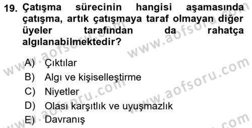 Ekip Yönetimi ve Liderlik Dersi 2021 - 2022 Yılı Yaz Okulu Sınav Soruları 19. Soru