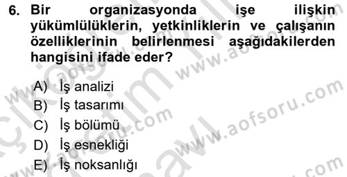 Ekip Yönetimi ve Liderlik Dersi 2021 - 2022 Yılı Yaz Okulu Sınav Soruları 6. Soru