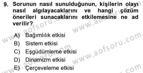 Ekip Yönetimi ve Liderlik Dersi 2021 - 2022 Yılı Yaz Okulu Sınav Soruları 9. Soru
