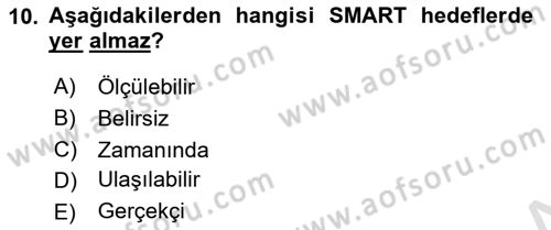 Ekip Yönetimi ve Liderlik Dersi 2022 - 2023 Yılı Yaz Okulu Sınav Soruları 10. Soru