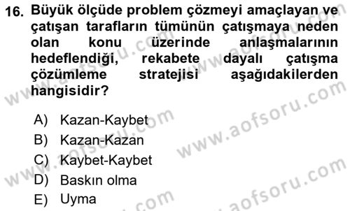 Ekip Yönetimi ve Liderlik Dersi 2022 - 2023 Yılı Yaz Okulu Sınav Soruları 16. Soru