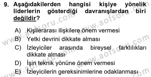 Ekip Yönetimi ve Liderlik Dersi 2022 - 2023 Yılı Yaz Okulu Sınav Soruları 9. Soru