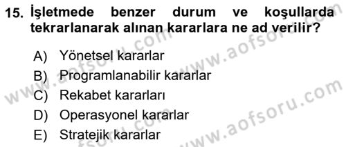 Ekip Yönetimi ve Liderlik Dersi 2023 - 2024 Yılı (Vize) Ara Sınav Soruları 15. Soru