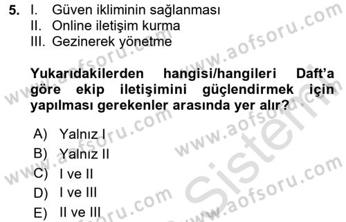 Ekip Yönetimi ve Liderlik Dersi 2023 - 2024 Yılı (Final) Dönem Sonu Sınav Soruları 5. Soru