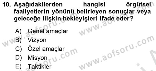 Ekip Yönetimi ve Liderlik Dersi 2023 - 2024 Yılı Yaz Okulu Sınav Soruları 10. Soru