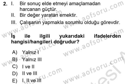 Ekip Yönetimi ve Liderlik Dersi 2023 - 2024 Yılı Yaz Okulu Sınav Soruları 2. Soru
