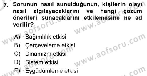 Ekip Yönetimi ve Liderlik Dersi 2023 - 2024 Yılı Yaz Okulu Sınav Soruları 7. Soru