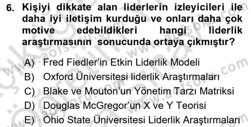 Ekip Yönetimi ve Liderlik Dersi 2024 - 2025 Yılı (Vize) Ara Sınav Soruları 6. Soru