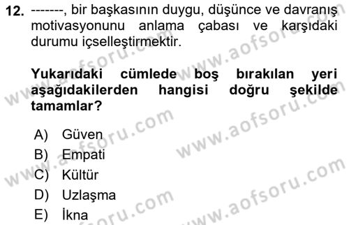 Ekip Yönetimi ve Liderlik Dersi Yaz Okulu Sınavı Deneme Sınav Soruları 12. Soru