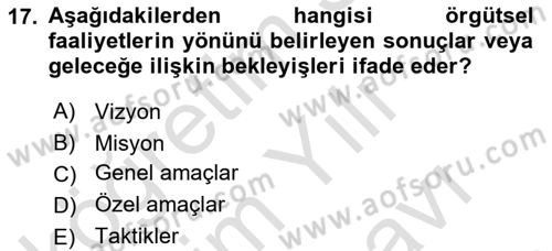 Ekip Yönetimi ve Liderlik Dersi 2025 - 2026 Yılı (Vize) Ara Sınav Soruları 17. Soru