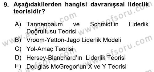 Ekip Yönetimi ve Liderlik Dersi 2025 - 2026 Yılı (Vize) Ara Sınav Soruları 9. Soru
