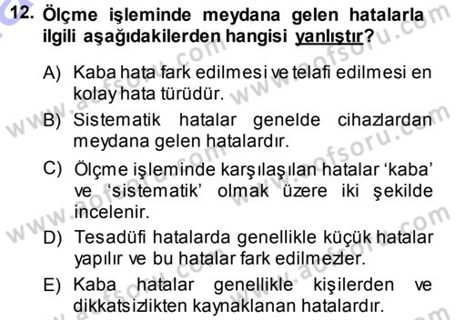 Coğrafi Bilgi Sistemlerine Giriş Dersi 2013 - 2014 Yılı (Vize) Ara Sınav Soruları 12. Soru