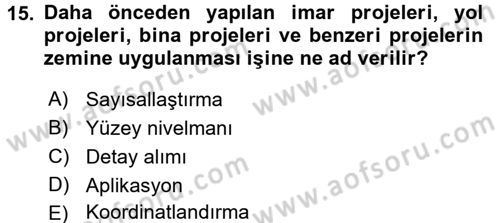 Coğrafi Bilgi Sistemlerine Giriş Dersi 2016 - 2017 Yılı (Vize) Ara Sınav Soruları 15. Soru