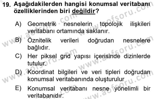 Coğrafi Bilgi Sistemlerine Giriş Dersi 2016 - 2017 Yılı (Final) Dönem Sonu Sınav Soruları 19. Soru