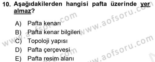 Coğrafi Bilgi Sistemlerine Giriş Dersi 2017 - 2018 Yılı (Final) Dönem Sonu Sınav Soruları 10. Soru
