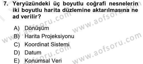 Coğrafi Bilgi Sistemlerine Giriş Dersi 2017 - 2018 Yılı (Final) Dönem Sonu Sınav Soruları 7. Soru