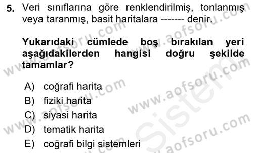 Coğrafi Bilgi Sistemlerine Giriş Dersi 2018 - 2019 Yılı (Final) Dönem Sonu Sınav Soruları 5. Soru