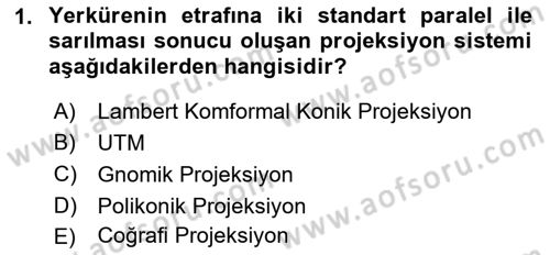 Coğrafi Bilgi Sistemlerine Giriş Dersi 2019 - 2020 Yılı (Vize) Ara Sınav Soruları 1. Soru