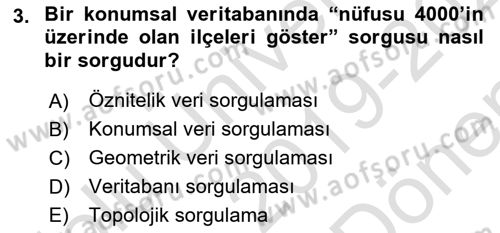 Coğrafi Bilgi Sistemlerine Giriş Dersi 2019 - 2020 Yılı (Final) Dönem Sonu Sınavı 3. Soru