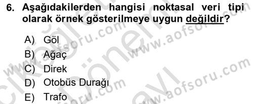 Coğrafi Bilgi Sistemlerine Giriş Dersi 2019 - 2020 Yılı (Final) Dönem Sonu Sınavı 6. Soru