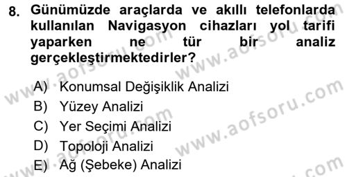 Coğrafi Bilgi Sistemlerine Giriş Dersi 2019 - 2020 Yılı (Final) Dönem Sonu Sınavı 8. Soru