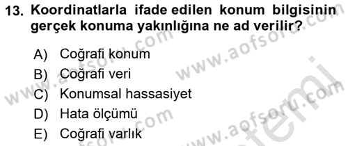 Coğrafi Bilgi Sistemlerine Giriş Dersi 2022 - 2023 Yılı (Vize) Ara Sınav Soruları 13. Soru
