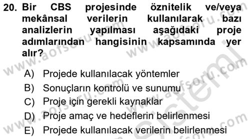 Coğrafi Bilgi Sistemlerine Giriş Dersi 2022 - 2023 Yılı (Vize) Ara Sınav Soruları 20. Soru