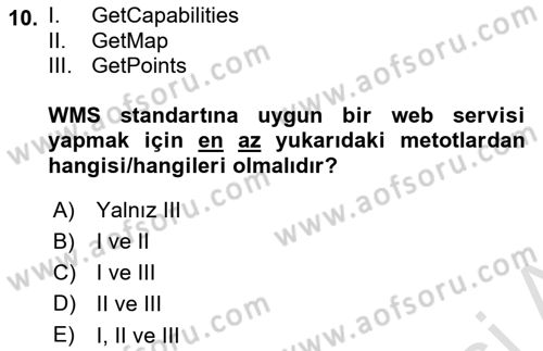 Coğrafi Bilgi Sistemlerine Giriş Dersi 2022 - 2023 Yılı (Final) Dönem Sonu Sınav Soruları 10. Soru