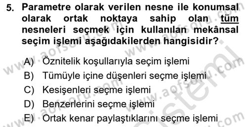 Coğrafi Bilgi Sistemlerine Giriş Dersi 2022 - 2023 Yılı (Final) Dönem Sonu Sınav Soruları 5. Soru