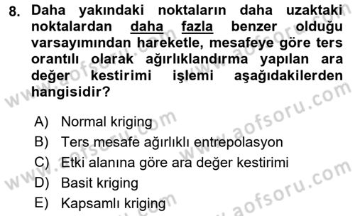 Coğrafi Bilgi Sistemlerine Giriş Dersi 2022 - 2023 Yılı (Final) Dönem Sonu Sınav Soruları 8. Soru