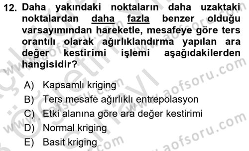 Coğrafi Bilgi Sistemlerine Giriş Dersi 2022 - 2023 Yılı Yaz Okulu Sınav Soruları 12. Soru